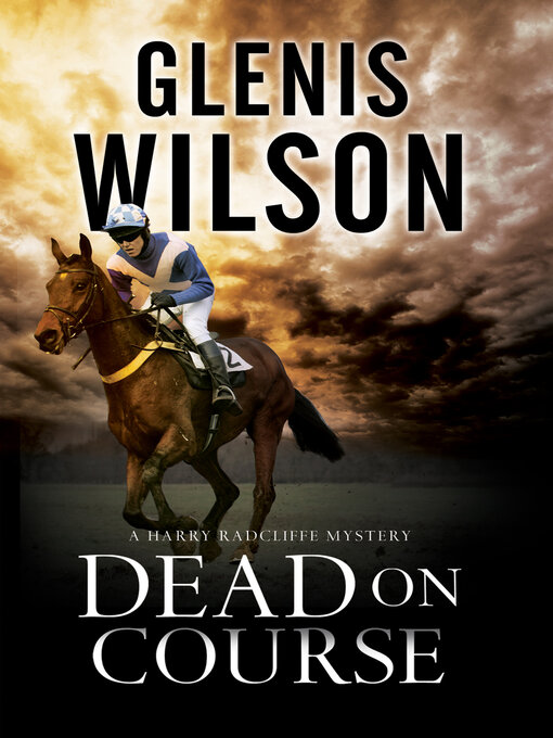 Title details for Dead on Course by Glenis Wilson - Available